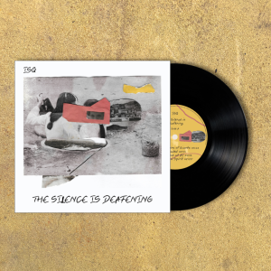 The Silence is Deafening Vinyl - Front cover and record